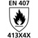 EN 407 - 413X4X EN 407 - 413X4X